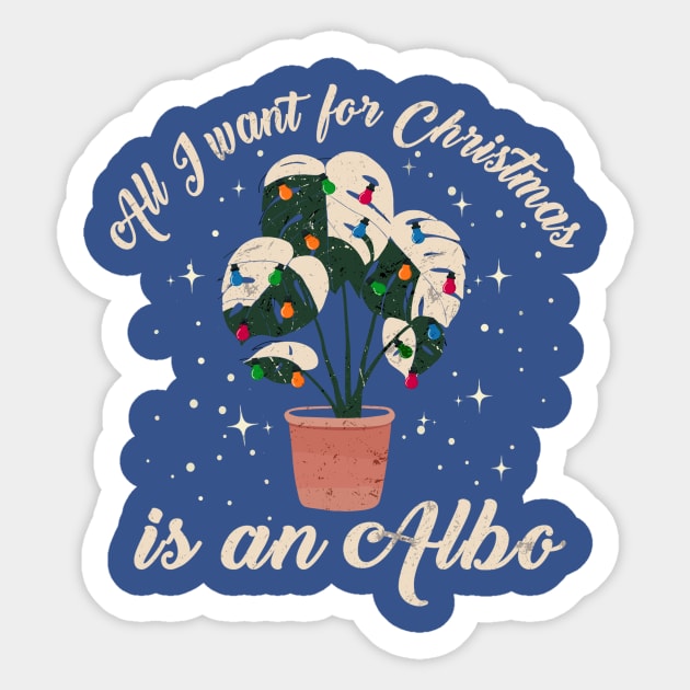 All I want for Christmas is an Albo Sticker by HannessyRin